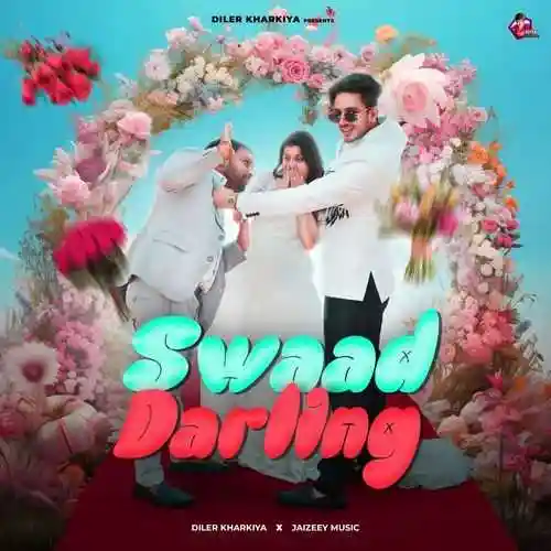 Swaad Darling - Diler Kharkiya 2024 cover image