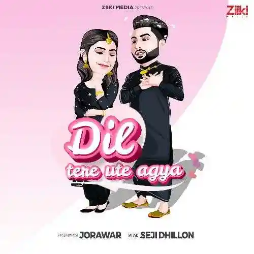 Dil Tere Ute Agya - Jorawar cover image