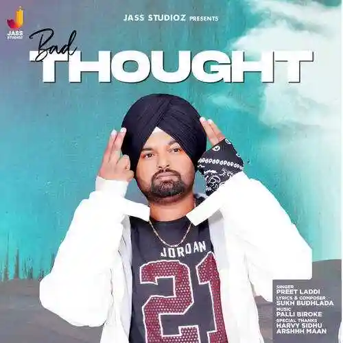 Bad Thought - Preet Laddi 2021 cover image
