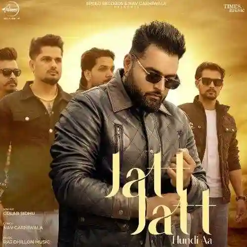 Jatt Jatt Hundi Aa - Gulab Sidhu 2024 cover image