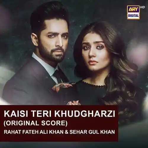 Kaisi Teri Khudgharzi - Rahat Fateh Ali Khan 2022 cover image