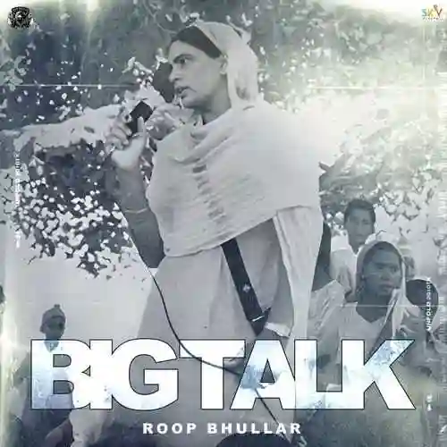 Big Talk - Roop Bhullar 2024 cover image