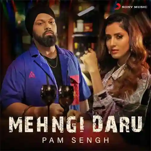 Mehngi Daru - Pam Sengh 2021 cover image