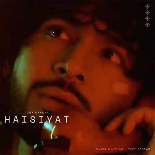 Haisiyat - Tony Kakkar 2024 cover image