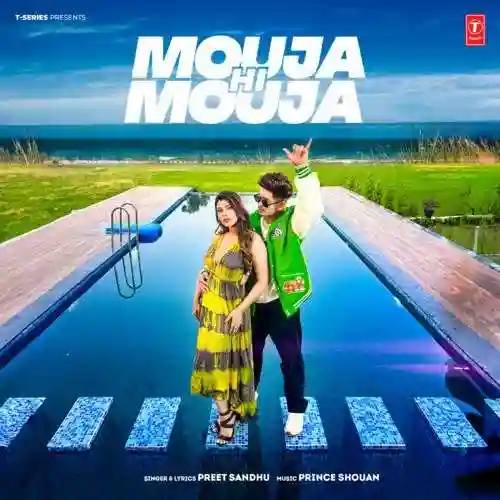 Mouja Hi Mouja - Preet Sandhu 2024 cover image