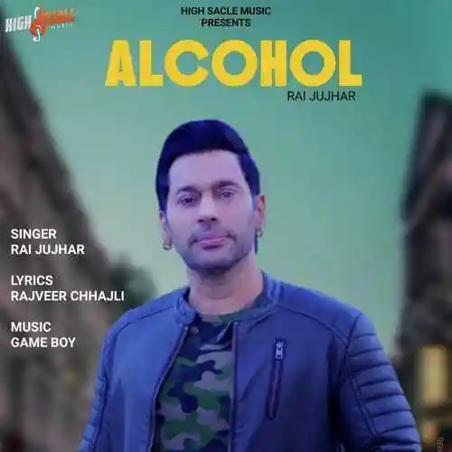 Alcohol - Rai Jujhar cover image