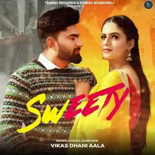 Sweety - Vikas Dhani Aala cover image