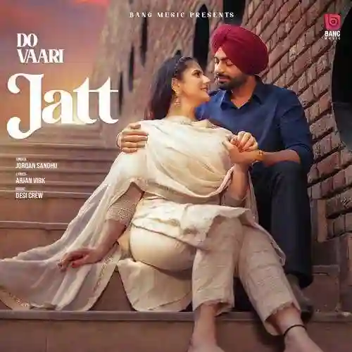 Do Vaari Jatt - Jordan Sandhu 2021 cover image
