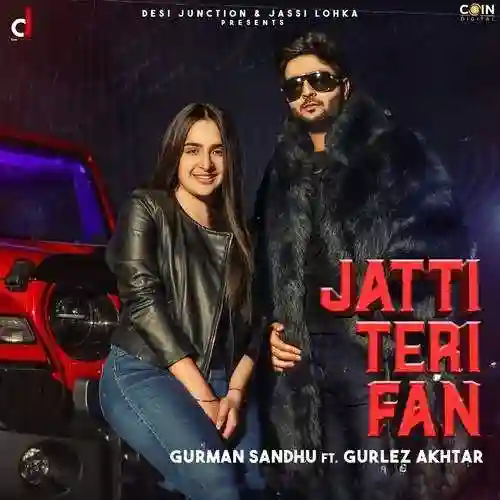 Jatti Teri Fan - Gurman Sandhu 2021 cover image