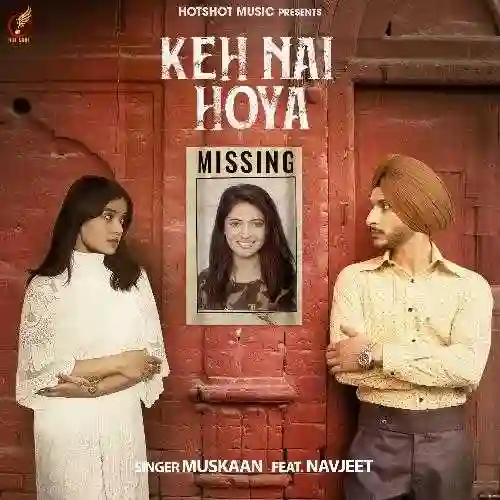 Keh Nai Hoya - Muskaan 2021 cover image