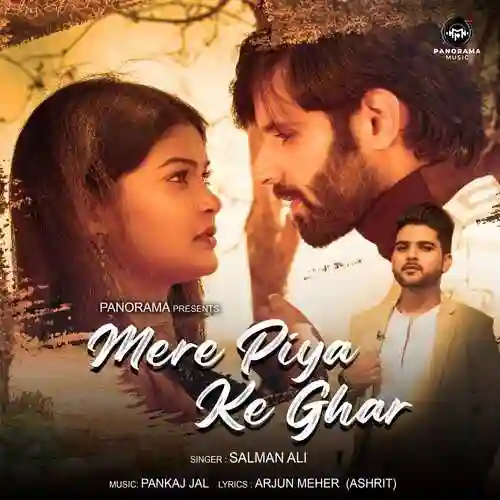 Mere Piya Ke Ghar - Salman Ali cover image