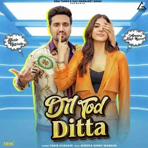 Dil Tod Ditta - Yasir Hussain cover image