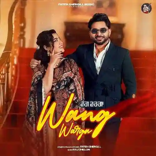 Wang Warga - Fateh Shergill 2024 cover image