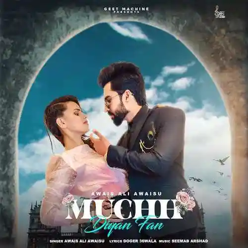 Muchh Diyan Fan - Awais Ali Awaisu cover image
