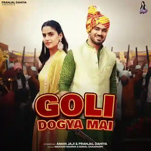 Goli Dogya Mai - Masoom Sharma 2024 cover image