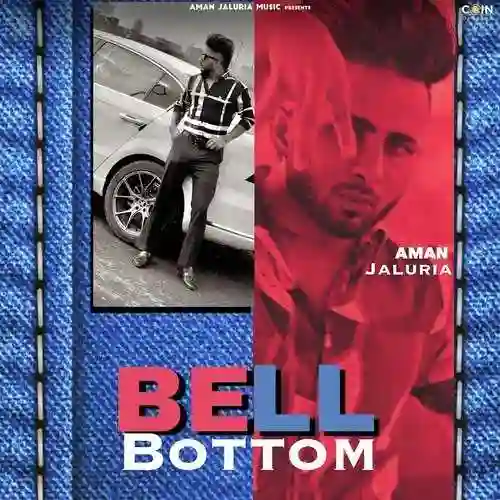 Bell Bottom - Aman Jaluria cover image