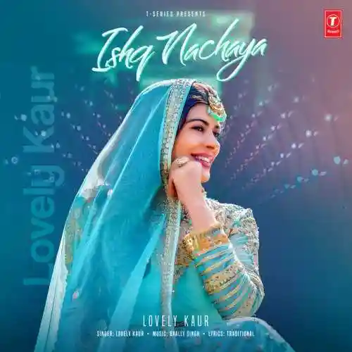 Ishq Nachaya - Lovely Kaur 2021 cover image