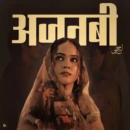 Ajnabi - Farhan Khan 2024 cover image