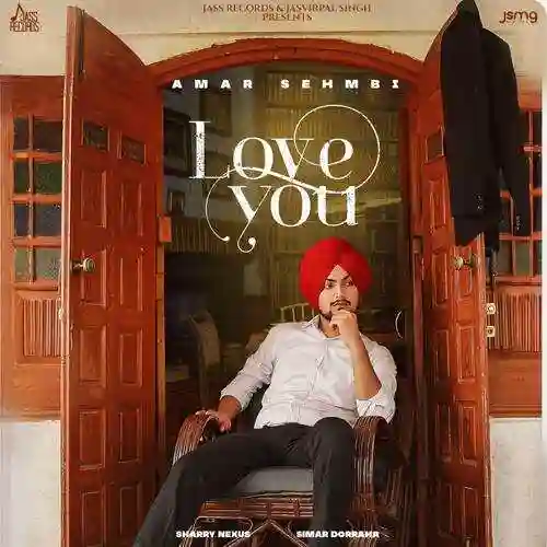 Love You - Amar Sehmbi 2021 cover image