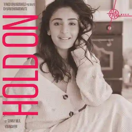 Hold On - Dhvani Bhanushali cover image