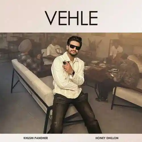 Vehle - Khushi Pandher 2024 cover image