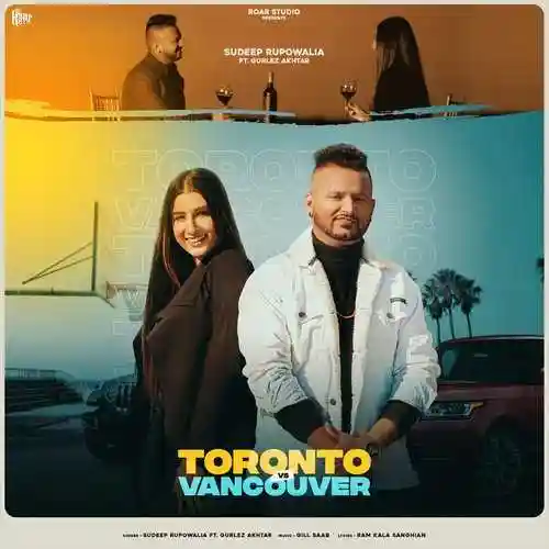 Toronto Vs Vancouver - Sudeep Rupowalia cover image