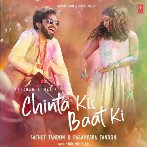 Chinta Kis Baat Ki - Sachet Tandon 2024 cover image