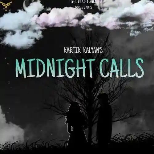 Midnight Calls - KARTIK KALYAN cover image