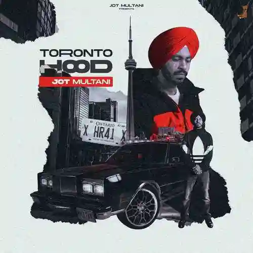 Toronto Hood - Jot Multani cover image