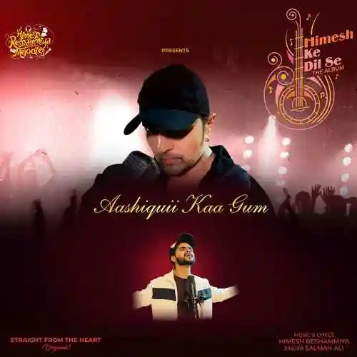 Aashiquii Kaa Gum - Himesh Reshammiya 2021 cover image