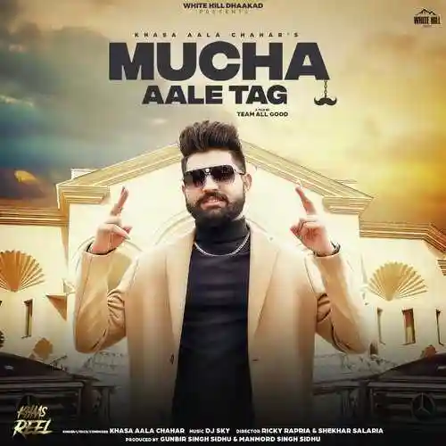 Mucha Aale Tag - Khasa Aala Chahar 2022 cover image