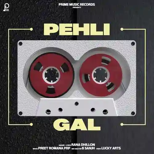 Pehli Gal - Rana Dhillon cover image