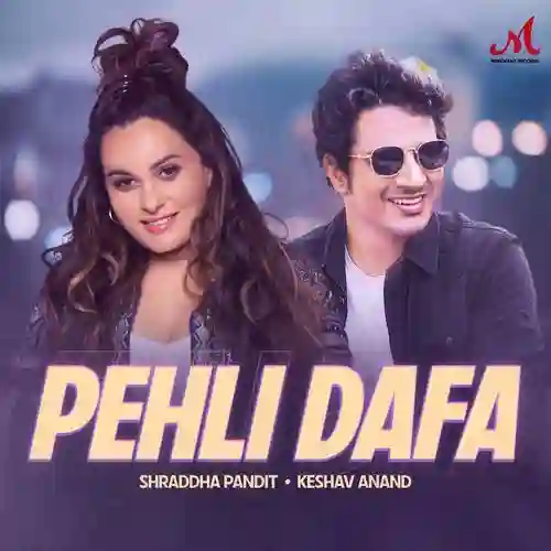 Pehli Dafa - Shraddha Pandit 2025 cover image