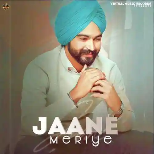Jaane Meriye - Varinder Gill 2021 cover image