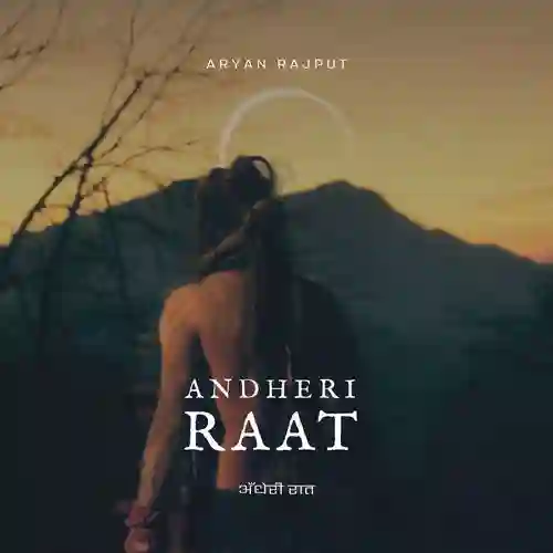 Andheri Raat - Aryan Rajput 2025 cover image