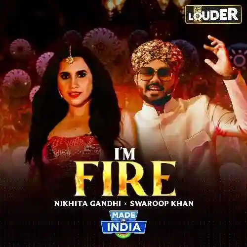 I m Fire - Nikhita Gandhi 2024 cover image
