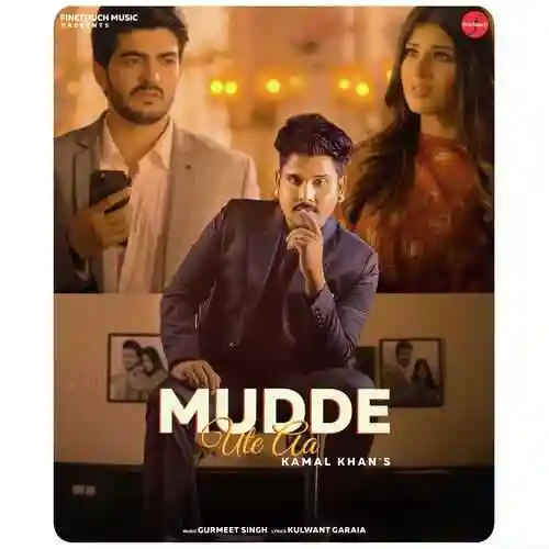 Mudde Ute Aa - Kamal Khan cover image