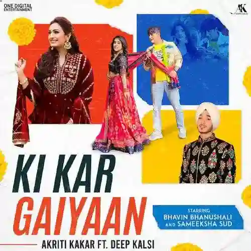 Ki Kar Gaiyaan - Akriti Kakar 2022 cover image