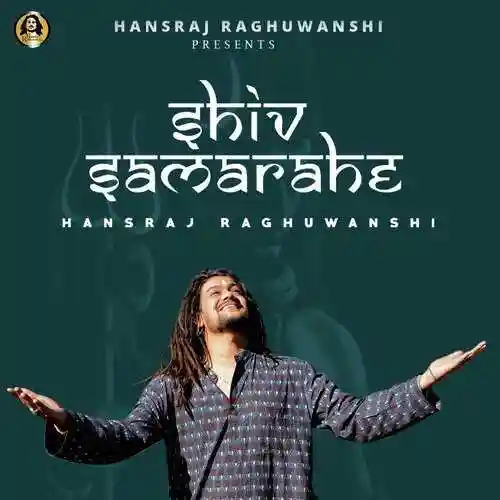 Shiv Sama Rahe - Hansraj Raghuwanshi 2021 cover image
