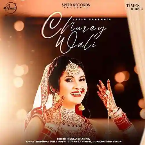 Churey Wali - Neelu Sharma cover image